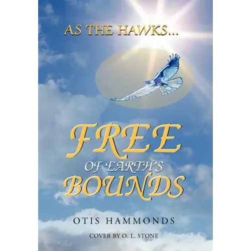 As the Hawks...Free of Earth's Bounds