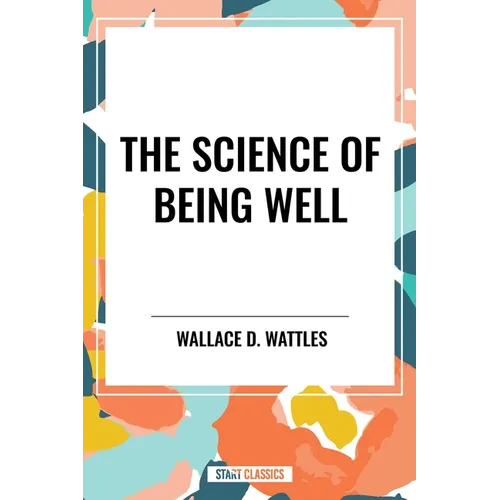 Science of Being Well