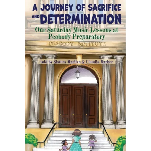 A Journey of Sacrifice and Determination