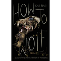 How To Wolf