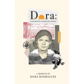 Dora: A Daughter of Unforgiving Terrain