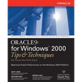 Oracle 9i for Windows: Tips and Techniques