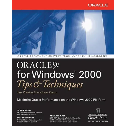 Oracle 9i for Windows: Tips and Techniques