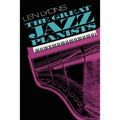The Great Jazz Pianists: Speaking of Their Lives and Music