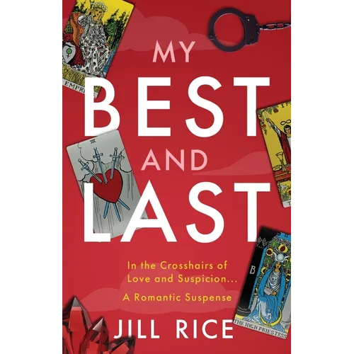 My Best and Last: A Romantic Suspense