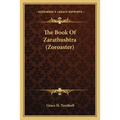 The Book Of Zarathushtra (Zoroaster)