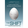 The Shift: A Work of Fiction with a Sprinkling of Evolutionary Science