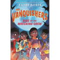The Vanquishers: Rise of the Wrecking Crew