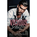 Vicious Seduction