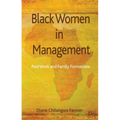 Black Women in Management: Paid Work and Family Formations