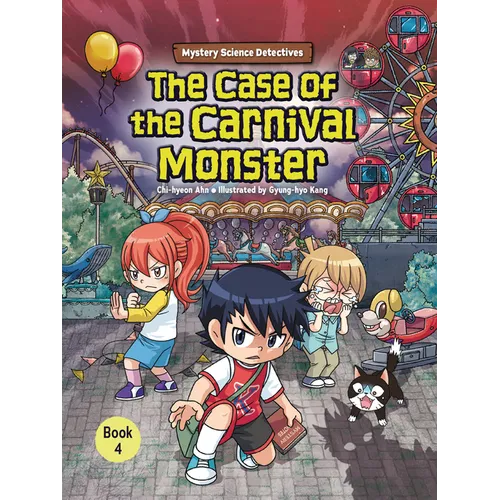 The Case of the Carnival Monster: Book 4