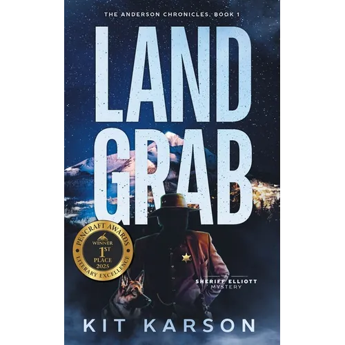Land Grab: A Sheriff Elliot Mystery