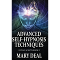 Advanced Self-Hypnosis Techniques
