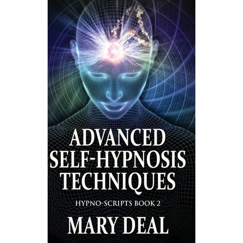 Advanced Self-Hypnosis Techniques