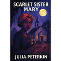 Scarlet Sister Mary: Pulitzer Prize Winner