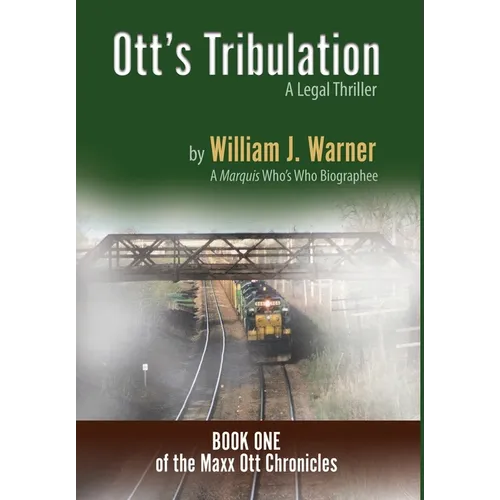 Ott's Tribulation - A Legal Thriller