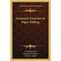 Geometric Exercises In Paper Folding
