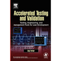Accelerated Testing and Validation