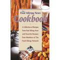 The Food Allergy News Cookbook: A Collection of Recipes from Food Allergy News and Members of the Food Allergy Network