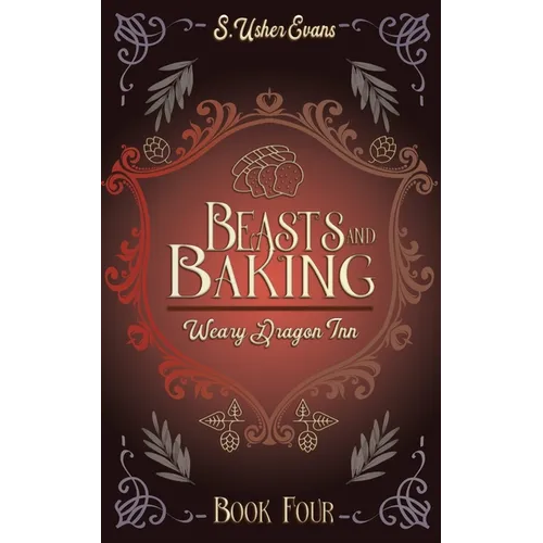 Beasts and Baking: A Cozy Fantasy Novel