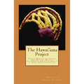 The Hawai'iana Project
