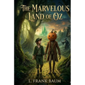The Marvelous Land of Oz