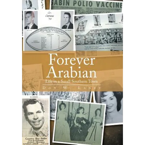 Forever Arabian: Life in a Small Southern Town