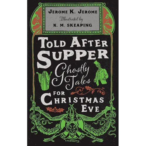 Told After Supper: Ghostly Tales for Christmas Eve