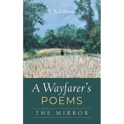A Wayfarer's Poems: The Mirror