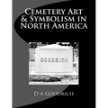 Cemetery Art & Symbolism in North America