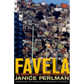 Favela: Four Decades of Living on the Edge in Rio de Janeiro
