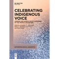 Celebrating Indigenous Voice: Legends and Narratives in Languages of the Tropics and Beyond