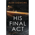 His Final Act