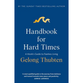 Handbook for Hard Times: A Monk's Guide to Fearless Living