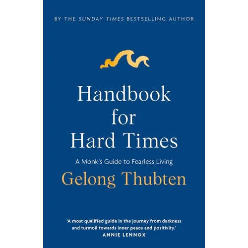Handbook for Hard Times: A Monk's Guide to Fearless Living