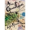 Aria for a Grasshopper
