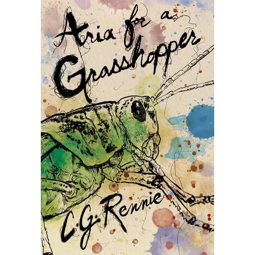 Aria for a Grasshopper