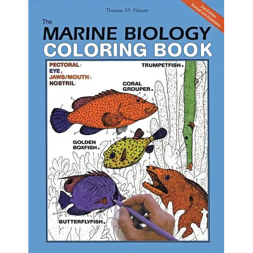 The Marine Biology Coloring Book: A Coloring Book