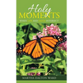 Holy Moments: When Life and Faith Intersect
