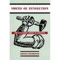 Voices of Revolution: The Dissident Press in America