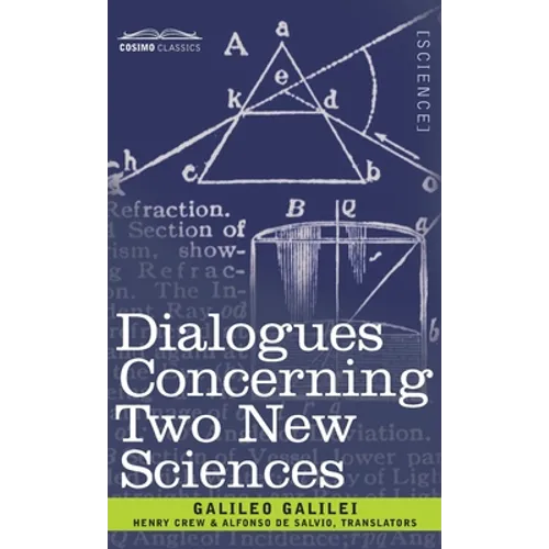 Dialogues Concerning Two New Sciences