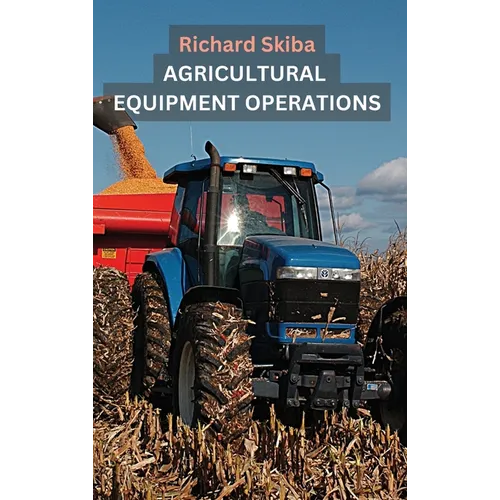Agricultural Equipment Operations