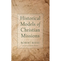 Historical Models of Christian Missions