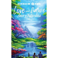 Love and Nature/Amor y Naturaleza