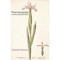 Pharmacopoeia & Early Selected Works