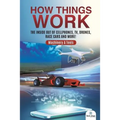 How Things Work: The Inside Out of Cellphones, TV, Drones, Race Cars and More! Machinery & Tools