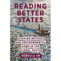 Reading Better States: Utopian Method and Environmental Harm in the Global South