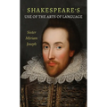 Shakespeare's Use of the Arts of Language