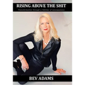 Rising Above the Shit: Transformation Through a Lifetime of Consequences