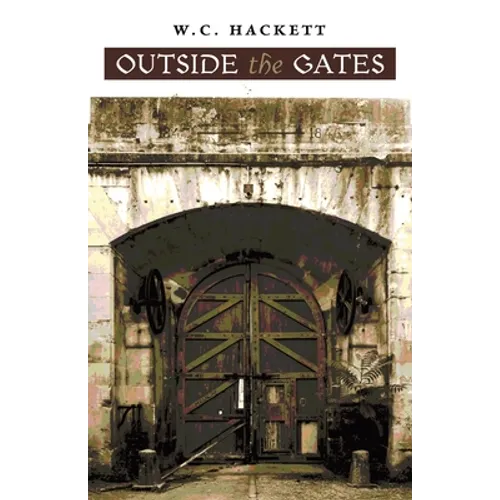 Outside the Gates